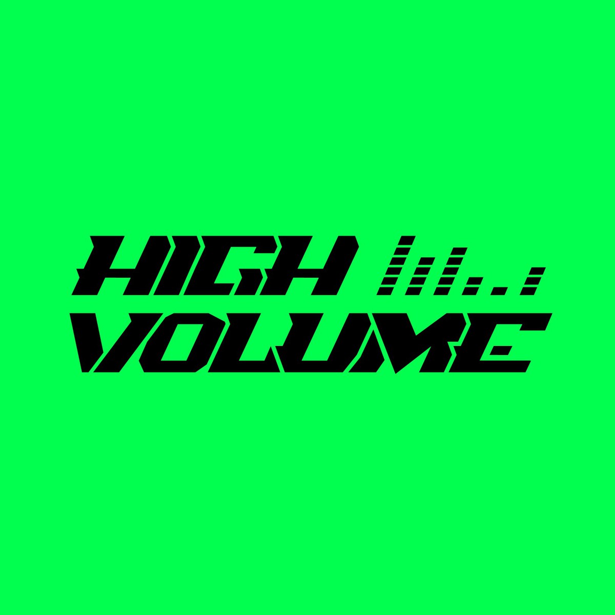 High Volume